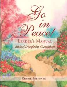 Go in Peace Leaders Manual by Cherie Fresonke