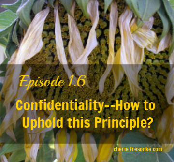 Episode 1.6–Confidentiality in Discipleship