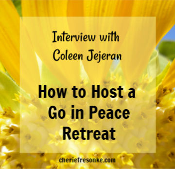 Interview with Coleen Jejeran–How to Host a Go in Peace Retreat