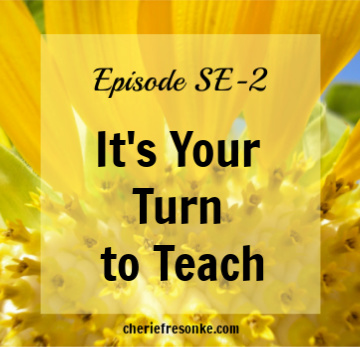 Episode SE-2 It’s Your Turn to Teach
